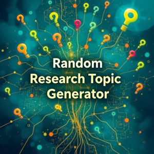 Random Research Topic Generator